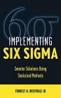 Breyfogle: Implementing Six Sigma: Smarter Solutions Using Statistical Methods