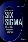 Tenannt: Six Sigma: SPC and TQM in Manufacturing and Services