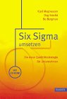 Magnusson/Kroslid/Bergman: Six Sigma umsetzen. Die neue Qualitätsstrategie für Unternehmen
